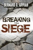 Breaking The Siege 1