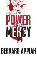bokomslag The Power Of Mercy