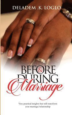 Before & During Marriage 1