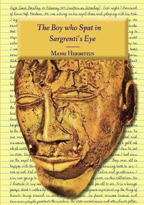 The Boy who Spat in Sargrenti's Eye 1