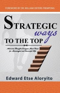 bokomslag Strategic Ways to the Top