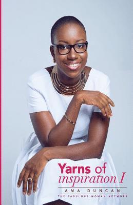 Ama Duncan - Yarns of inspiration I, Häftad