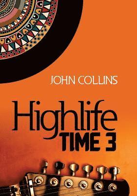 John Collins - Highlife Time 3, Häftad