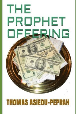 The Prophet Offering 1