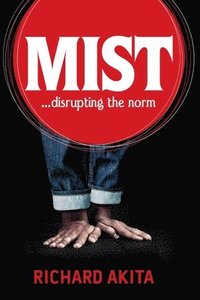 bokomslag Mist: disrupting the norm