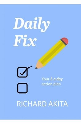 Daily Fix: Your 5 a day action plan 1