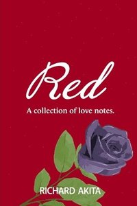 bokomslag Red: A Collection of Love Notes