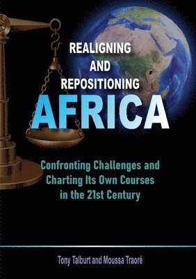 Tony Talburt, Moussa Traoré - Realigning and Repositioning Africa, Häftad