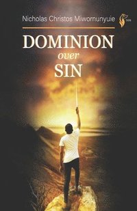 bokomslag Dominion Over Sin
