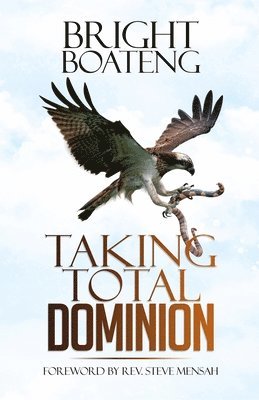 Taking Total Dominion 1