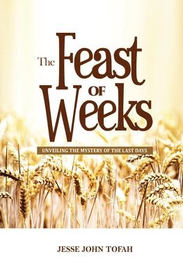 The Feast of Weeks 1