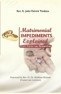 bokomslag Matrimonial Impediments Explained