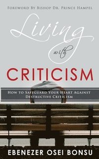 bokomslag Living with Criticism