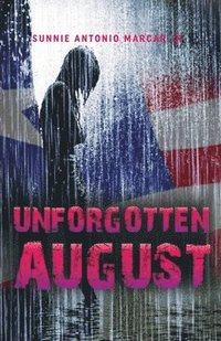 bokomslag Unforgotten August