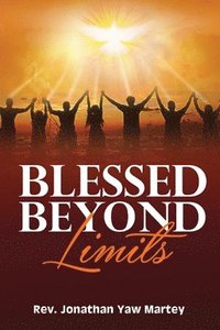 bokomslag Blessed Beyond Limits