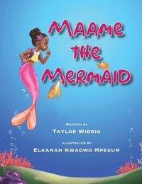bokomslag Maame The Mermaid
