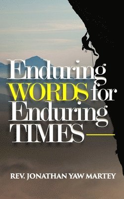 bokomslag Enduring Words for Enduring Times