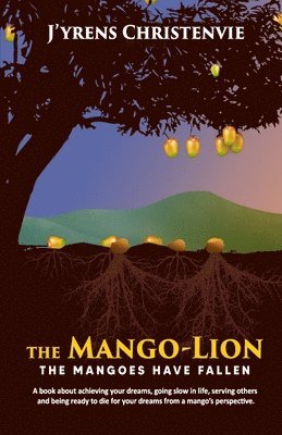 bokomslag The Mango-Lion