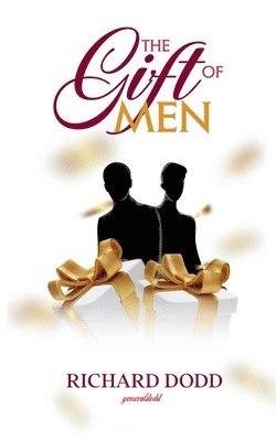 The Gift Of Men 1