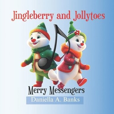 bokomslag Jingleberry and Jollytoes