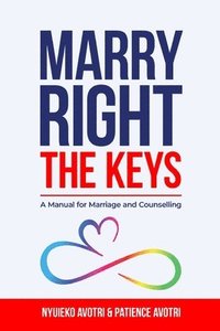 bokomslag Marry Right - The Keys