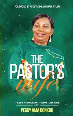 Peggy Ama Donkor - Pastor's Wife, Häftad