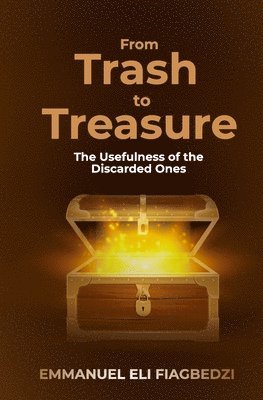 Emmanuel Eli Fiagbedzi - From Trash to Treasure, Häftad