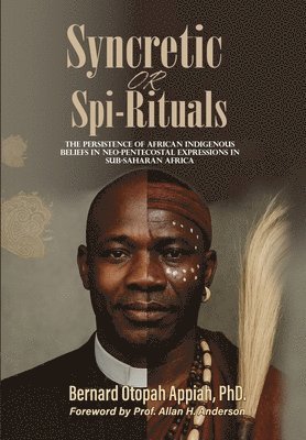 Syncretic or Spi-Rituals