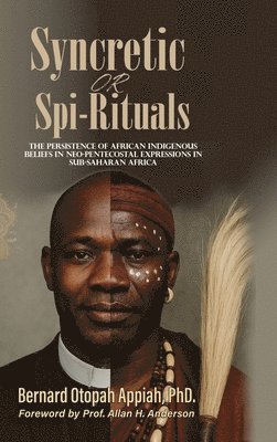 Syncretic or Spi-Rituals