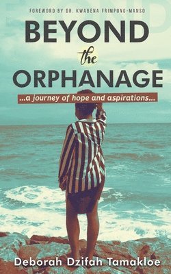 Beyond the Orphanage 1