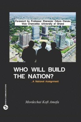 Who Will Build The Nation 1