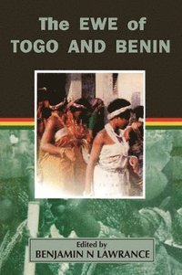 bokomslag The Ewe of Togo and Benin