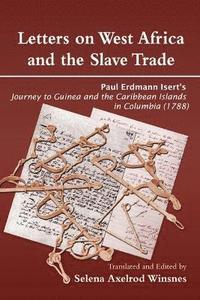 bokomslag Letters on West Africa and the Slave Trade