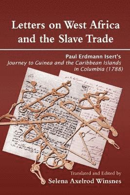Selena Axelrod Winsnes - Letters on West Africa and the Slave Trade, Häftad