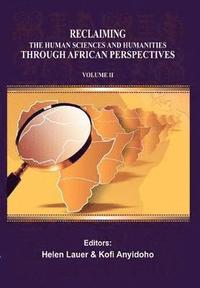bokomslag Reclaiming the Human Sciences and Humanities Through African Perspectives. Volume II