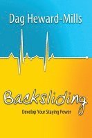 Dag Heward-Mills - Backsliding, Häftad