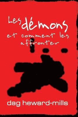 bokomslag Les démons et comment les affronter