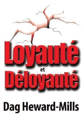 Loyaut et Dloyaut 1