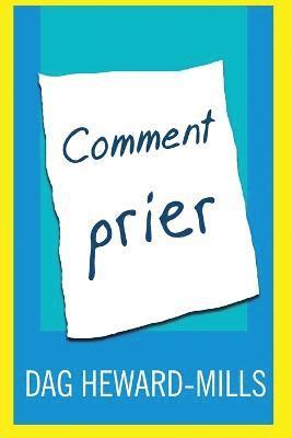 bokomslag Comment prier