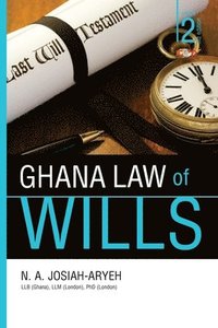bokomslag Ghana Law of Wills