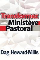 bokomslag Transformez Votre Ministere Pastoral