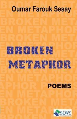 Broken Metaphor 1