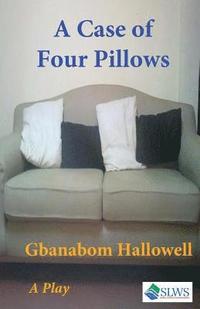 bokomslag A Case of Four Pillows