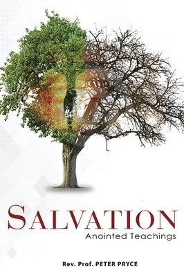 Salvation - Anointed Teachings 1