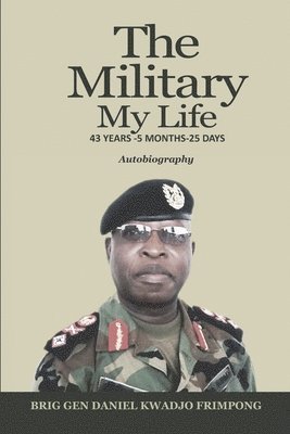 The Military, My Life 1