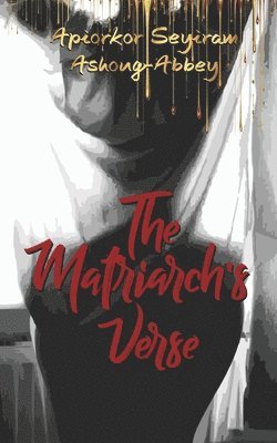 bokomslag Matriarch's Verse