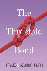 bokomslag The Threefold Bond