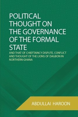bokomslag Political Thought on the Governance of the Formal State
