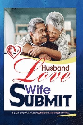 bokomslag Husband Love, Wife Submit