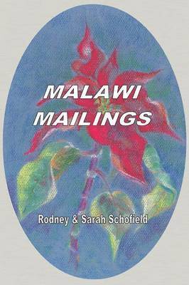 Malawi Mailings. Reflections on Missionary Life 2000 - 2003 1